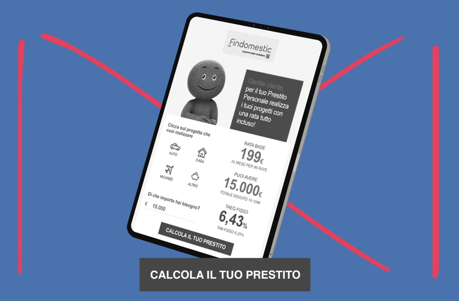 La Call-To-Action che buca lo schermo. Tutto sulle CTA e il caso Findomestic