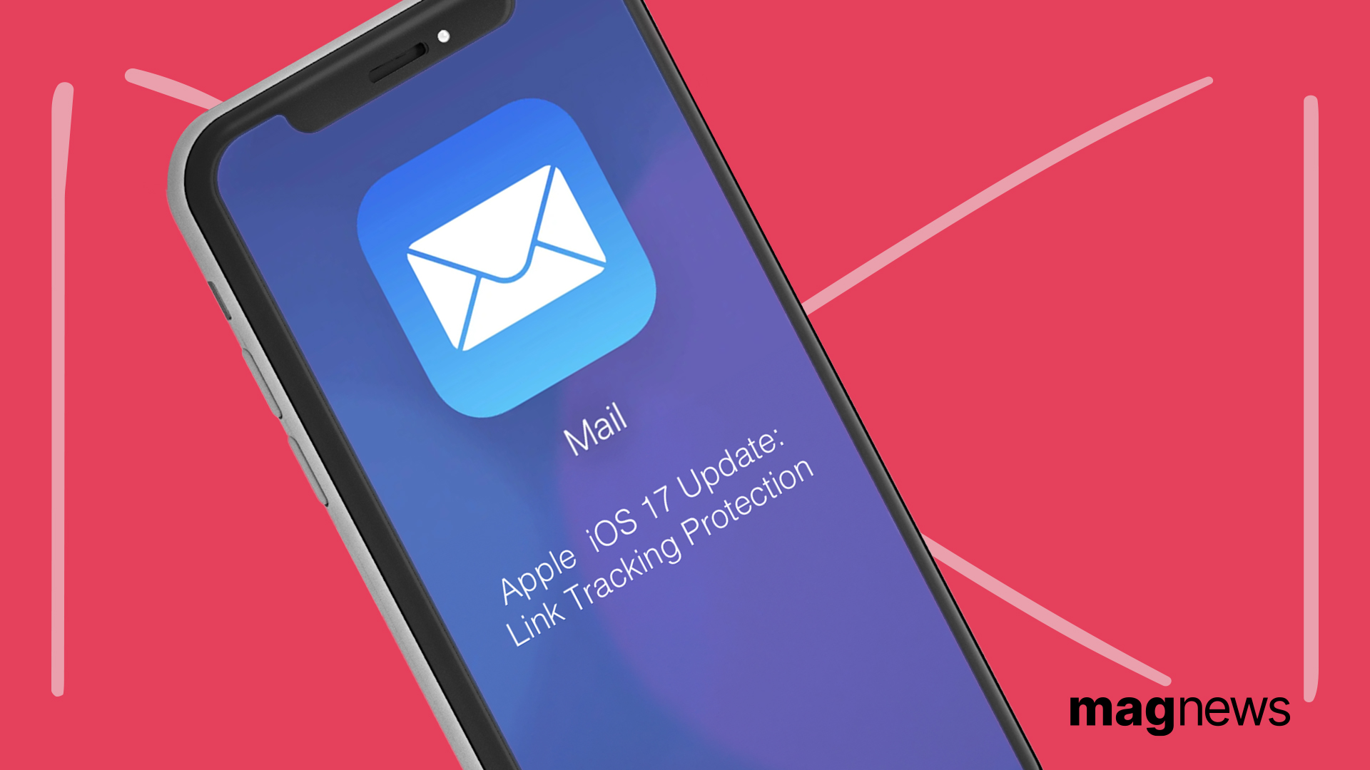Link Tracking Protection (iOS 17): la nuova sfida per l’Industria delle Email