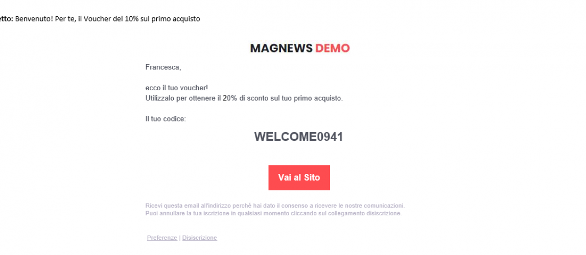 L’utente lascia i propri dati e riceve un’email di conferma con il codice sconto.